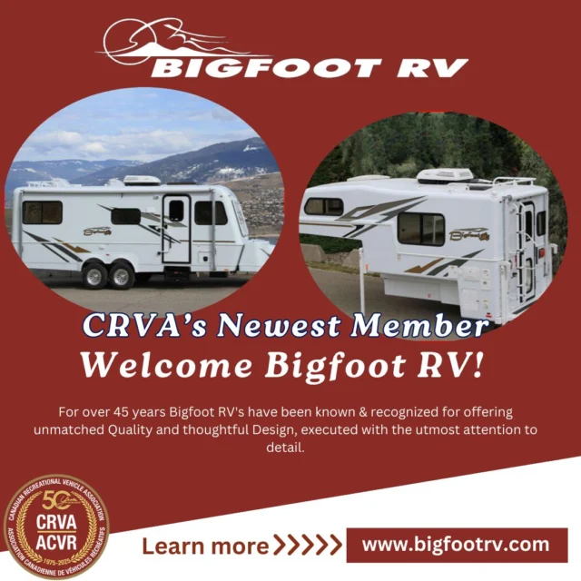 The Canadian Recreational Vehicle Association is proud to welcome Bigfoot RV as our newest member! For decades, Bigfoot RV has been a trusted name in the RV industry, known for its craftsmanship, durability, and commitment to quality. Built in British Columbia, Canada, Bigfoot RV's travel trailers and truck campers are designed for four-season comfort—making them a top choice for RVers who crave adventure in all conditions.

As a member of CRVA, Bigfoot RV joins a community of manufacturers, suppliers, and partners dedicated to supporting the Canadian RV industry through advocacy, safety, and innovation.

We look forward to working together to promote the RV lifestyle and strengthen the voice of the Canadian RV industry from coast to coast.

🚐 Learn more about Bigfoot RV: www.bigfootrv.com

👉Learn more about CRVA: www.crva.ca